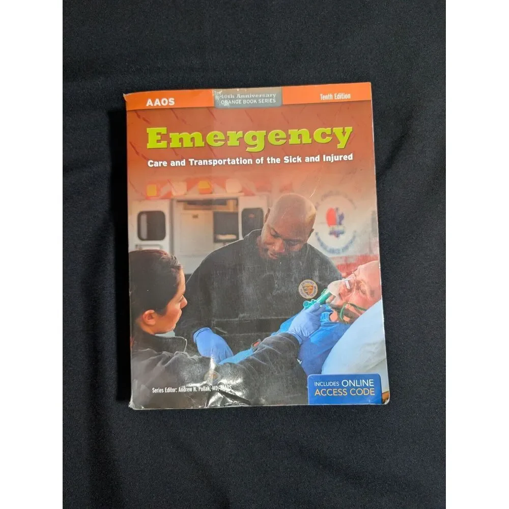 Emergency Care & Transportation Of The Sick & Injured 10th Edition 2011